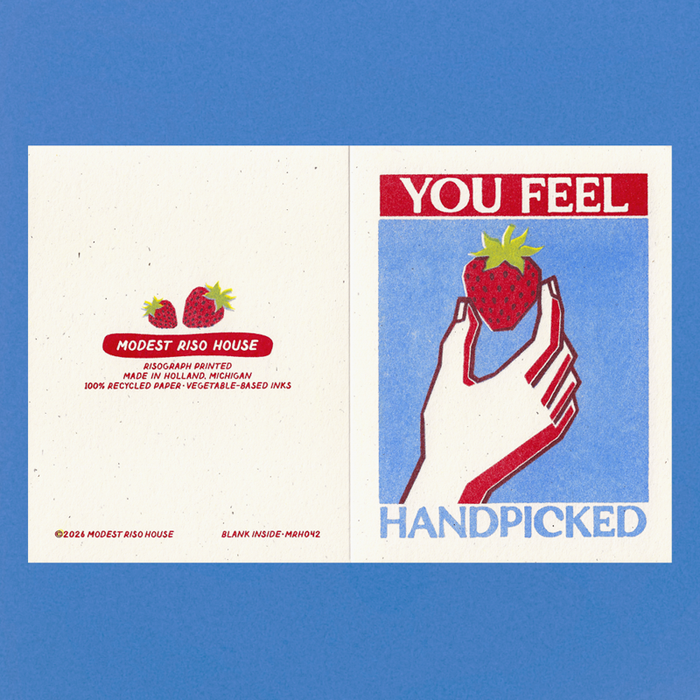 You Feel Handpicked - Risograph Card