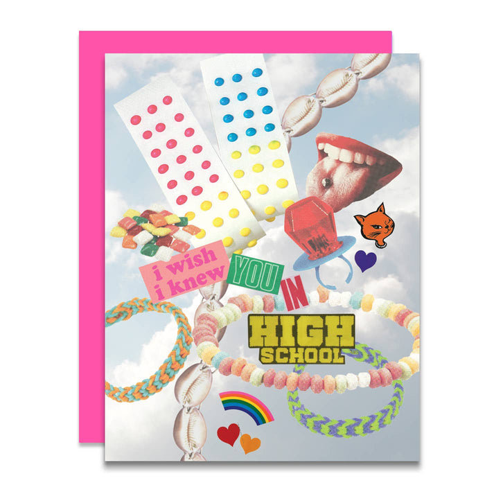 Nostalgic Card – I Wish I Knew You in High School