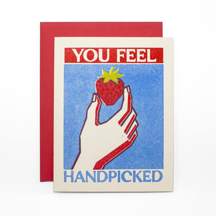 You Feel Handpicked - Risograph Card