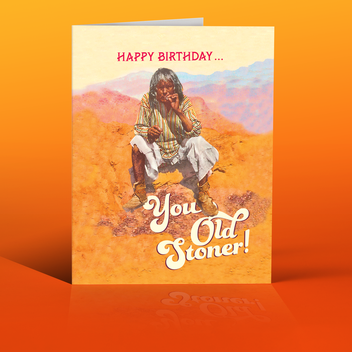 OLD STONER birthday card