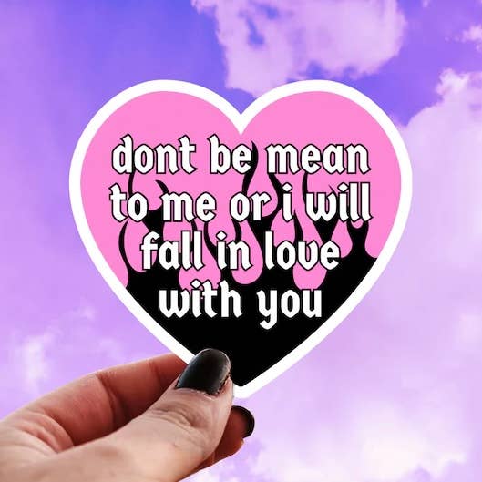 Don’t Be Mean to Me I’ll Fall in Love Sticker - Funny y2k